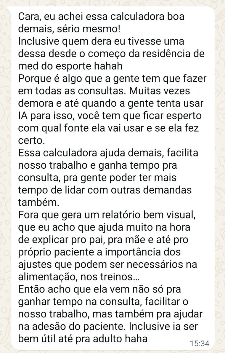 Mensagem de WhatsApp de um médico do esporte: a calculadora facilita o trabalho, ganha tempo de consulta e o relatório visual ajuda na adesão do paciente